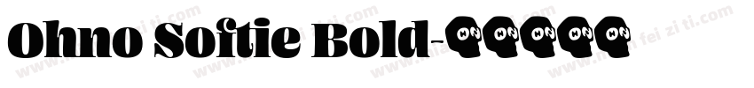 Ohno Softie Bold字体转换